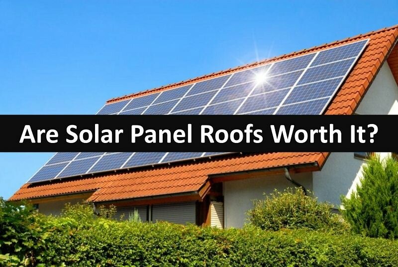 Are Solar Panel Roofs Worth It? Picture Of Are Solar Panel Roofs Worth It